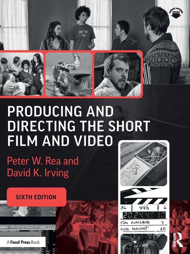 Producing and Directing the Short Film and Video