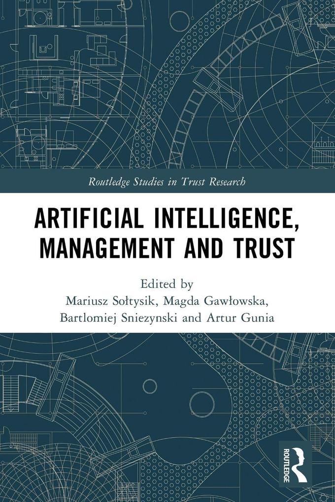 Artificial Intelligence Management and Trust