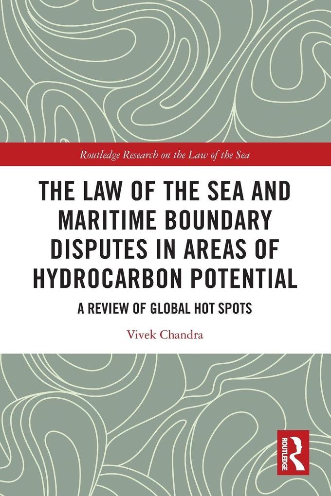 The Law of the Sea and Maritime Boundary Disputes in Areas of Hydrocarbon Potential
