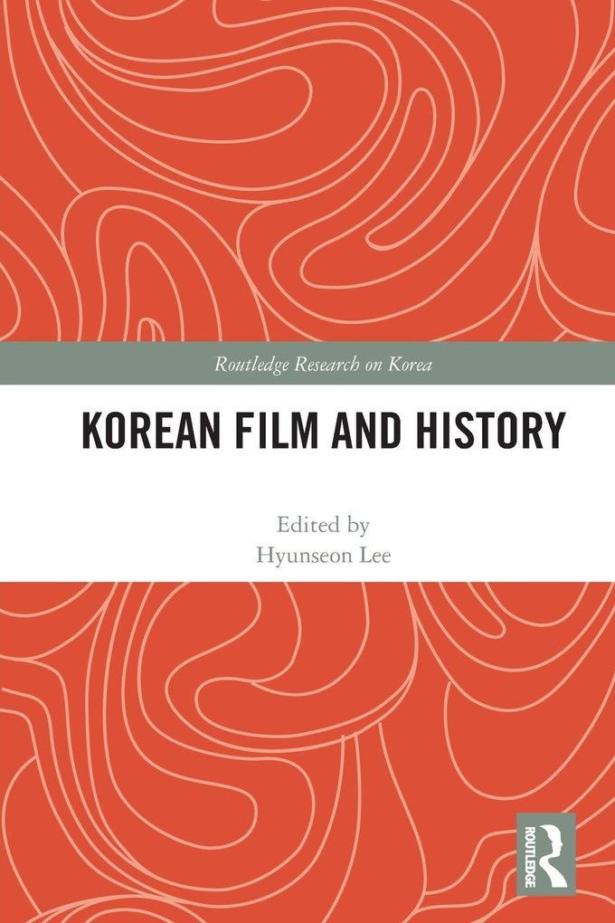 Korean Film and History