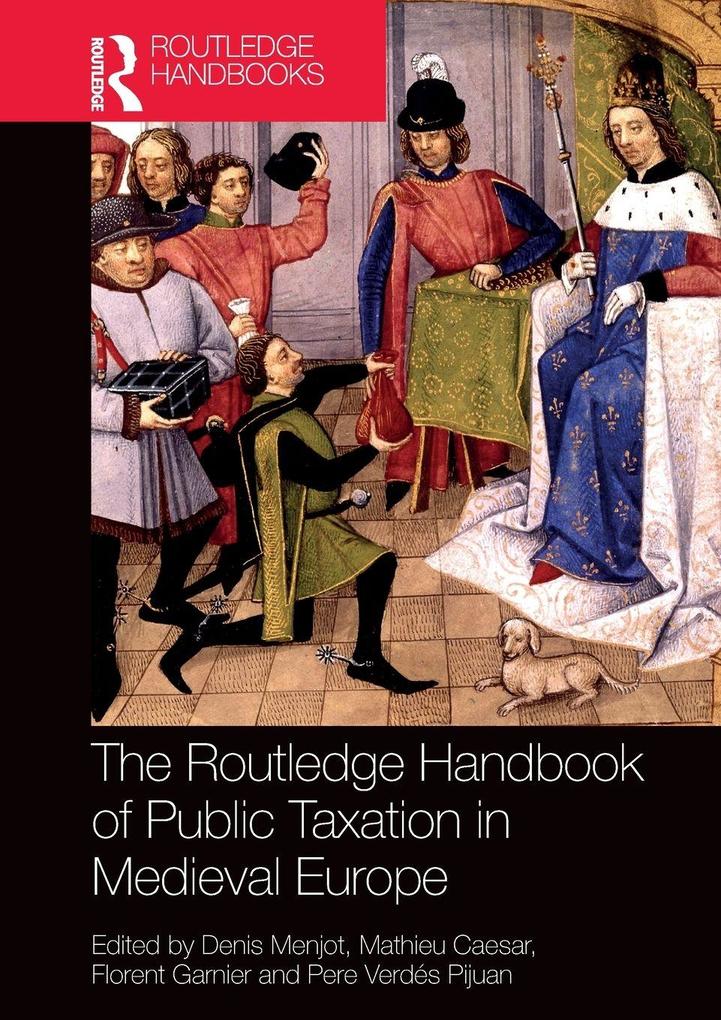 The Routledge Handbook of Public Taxation in Medieval Europe