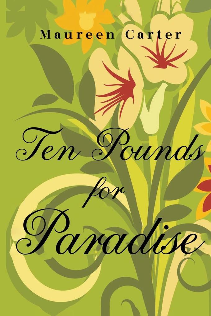 Ten Pounds for Paradise