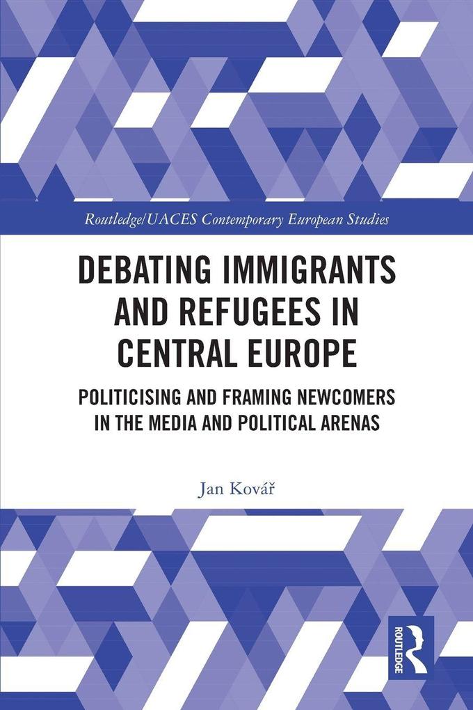 Debating Immigrants and Refugees in Central Europe