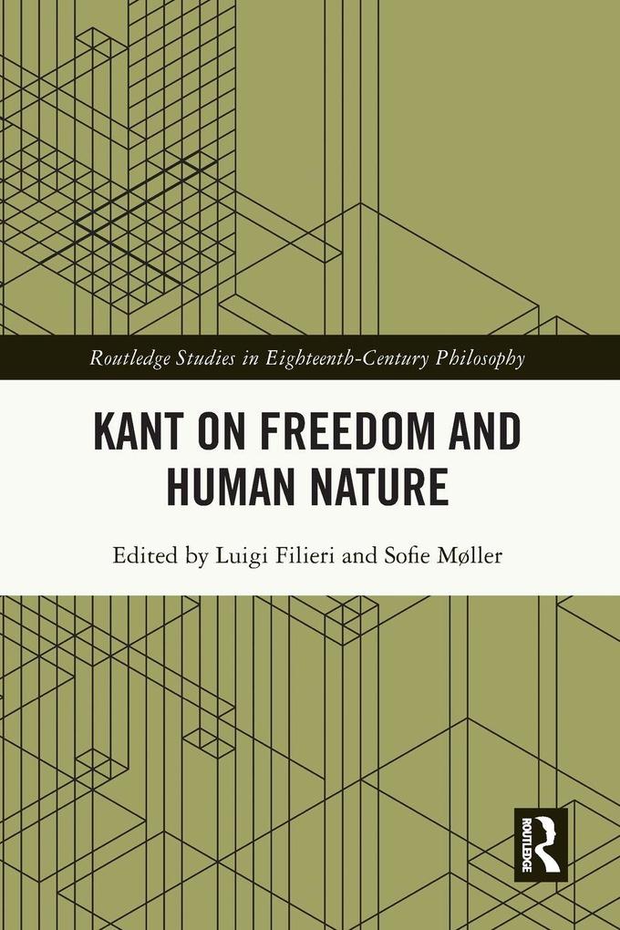 Kant on Freedom and Human Nature