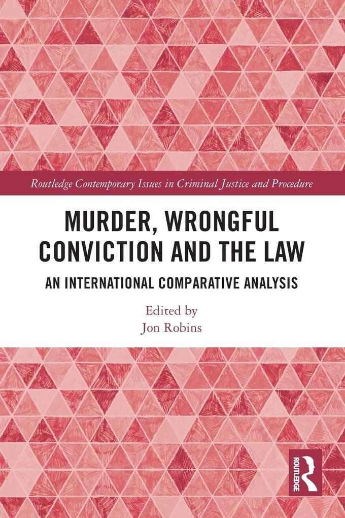 Murder Wrongful Conviction and the Law