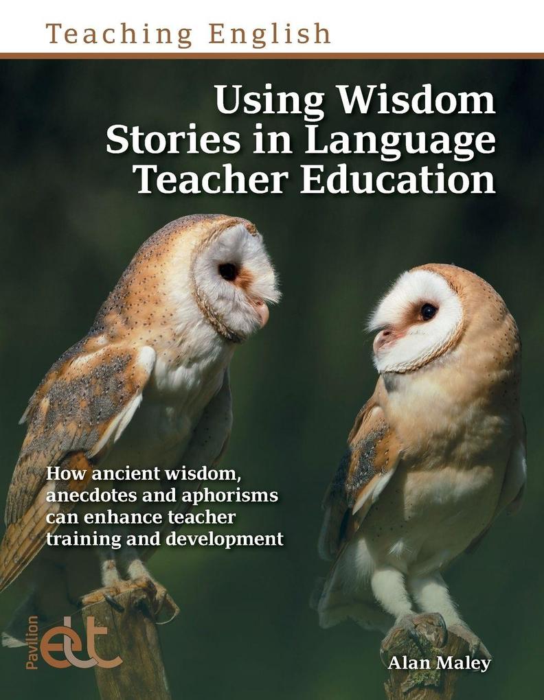 Using Wisdom Stories in Language Teacher Education