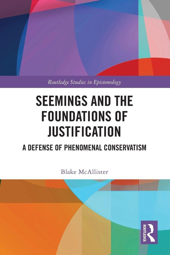 Seemings and the Foundations of Justification