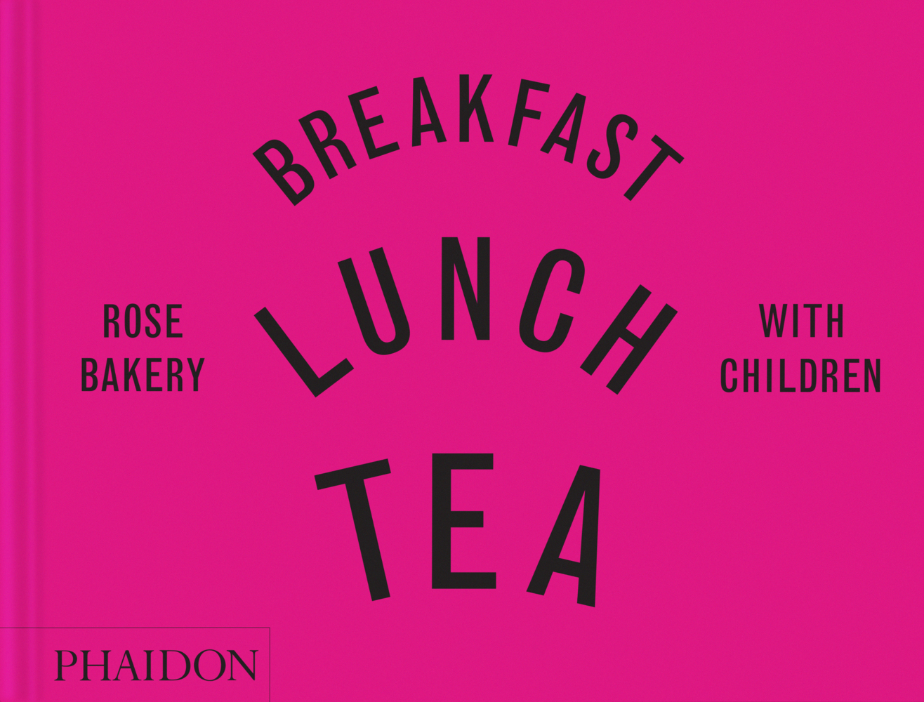 Phaidon Verlag GmbH Breakfast Lunch Tea With Children