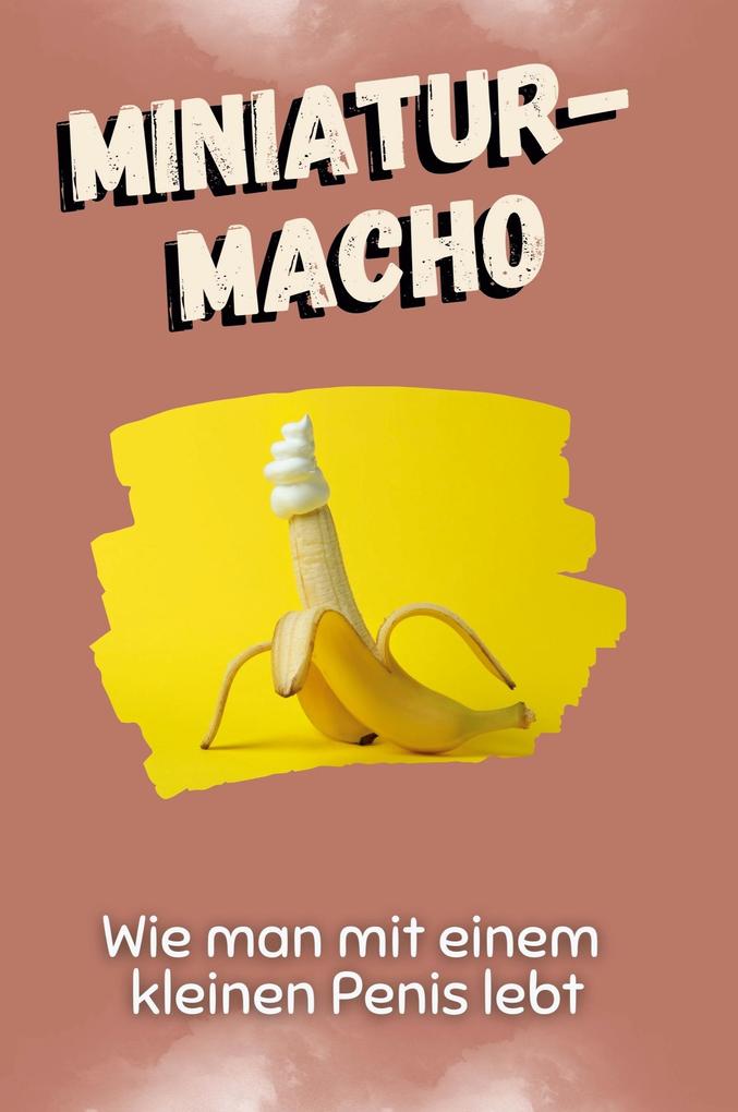 Miniatur-Macho