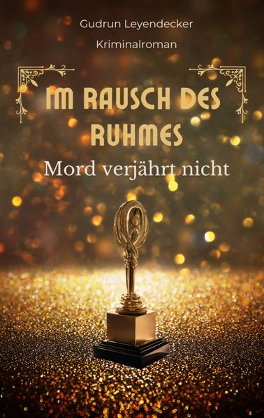 Im Rausch des Ruhmes
