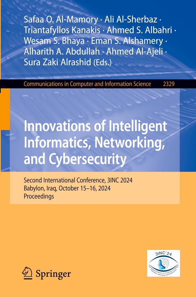 Innovations of Intelligent Informatics Networking and Cybersecurity
