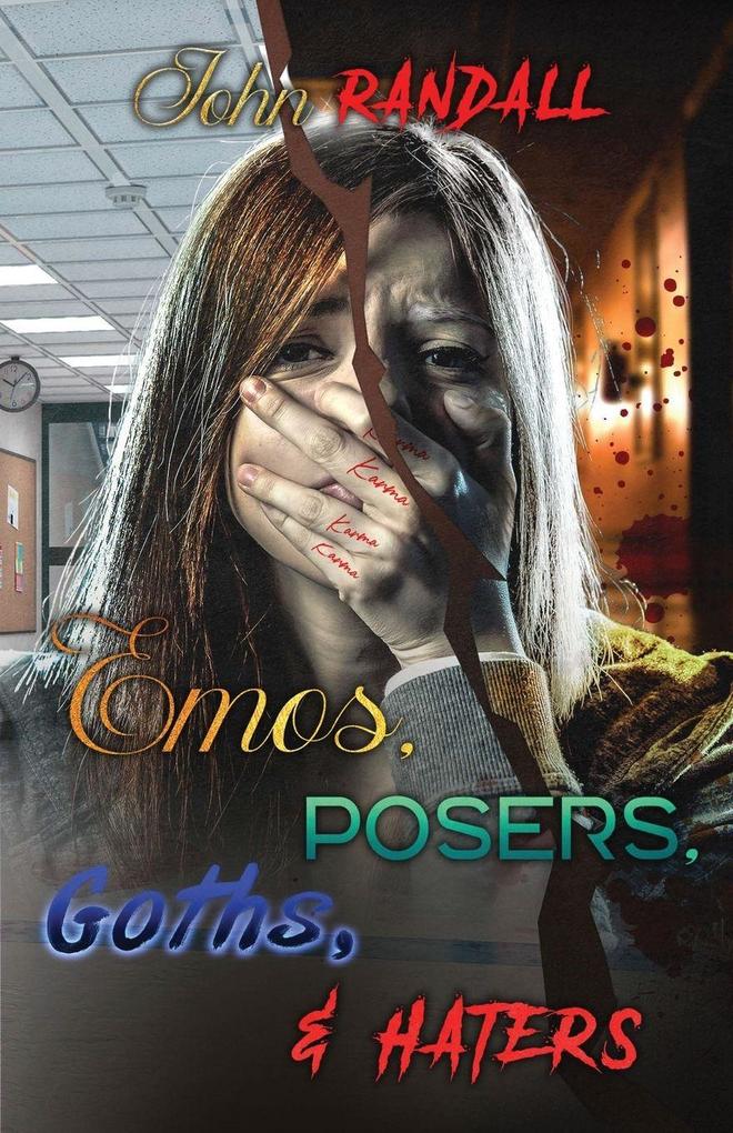 Emos Posers Goths & Haters