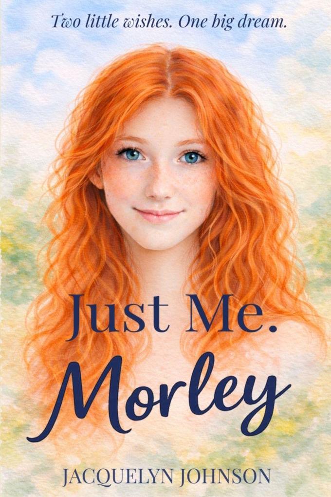 Just Me. Morley.