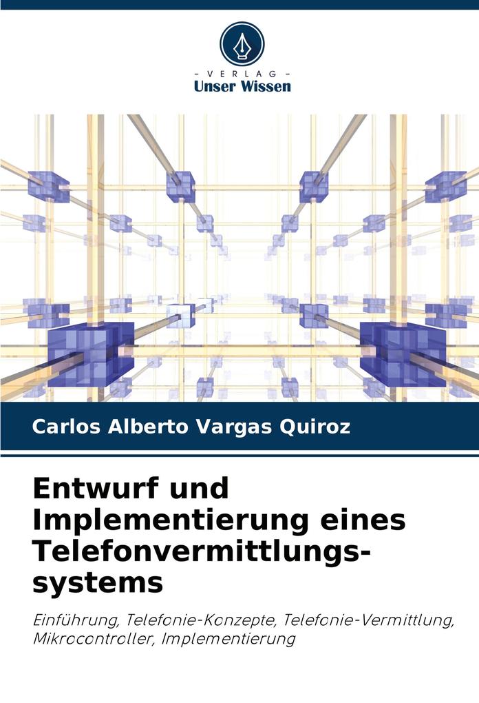 Entwurf und Implementierung eines Telefonvermittlungs-systems