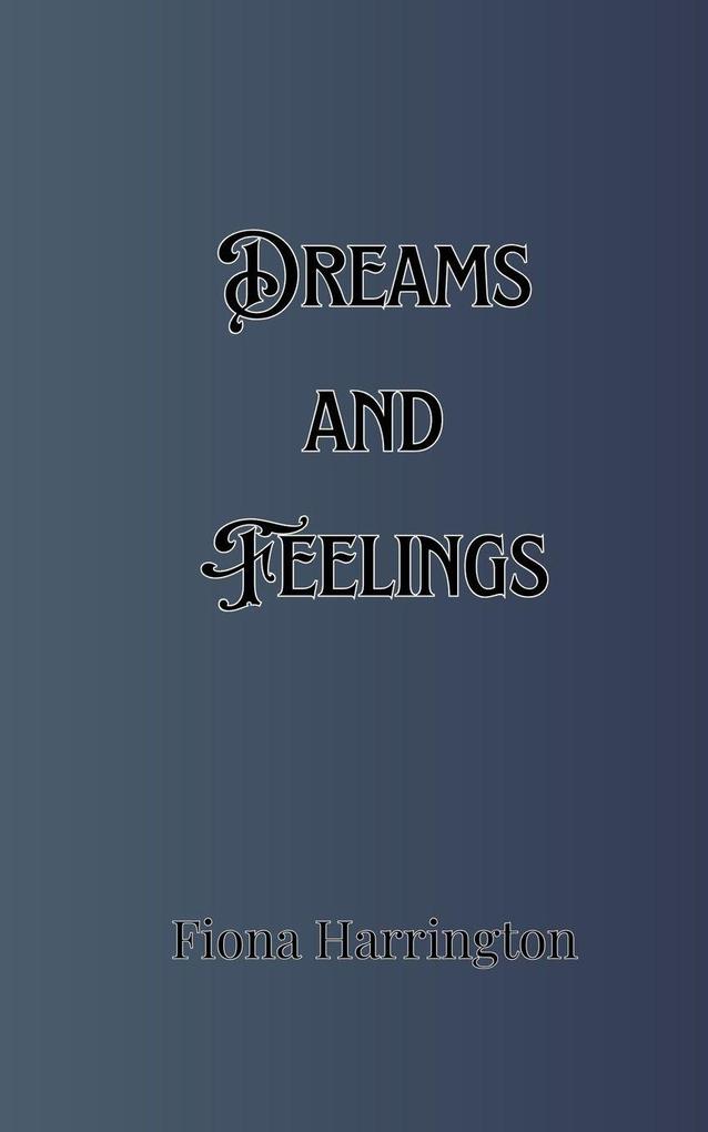 Dreams and Feelings