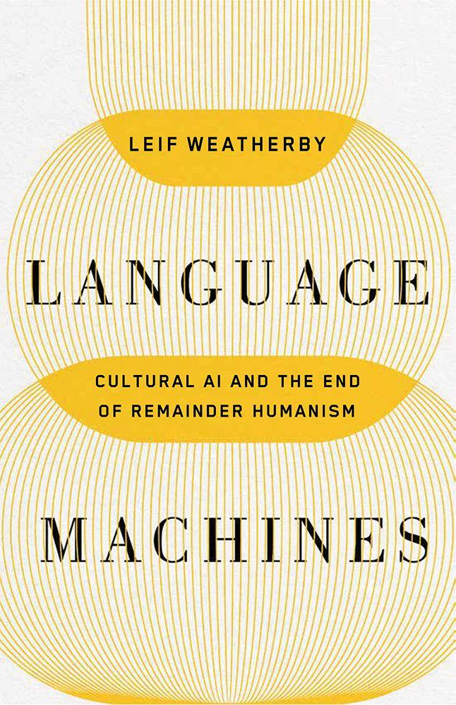 University of Minnesota Press Language Machines Volume 74