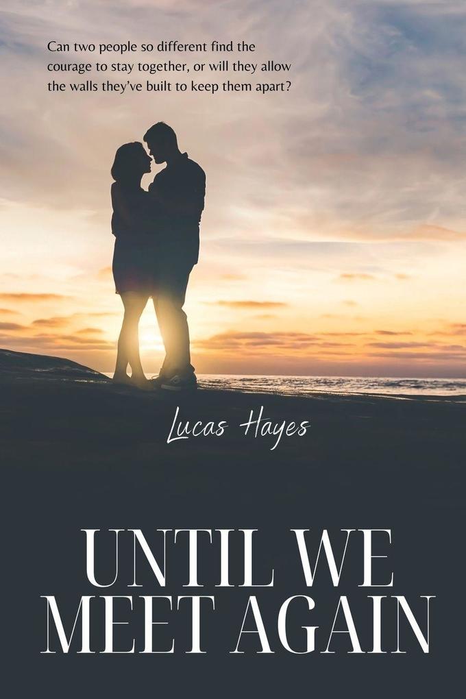 Until We Meet Again