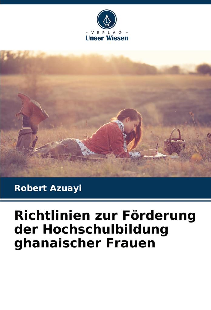 Richtlinien zur Förderung der Hochschulbildung ghanaischer Frauen