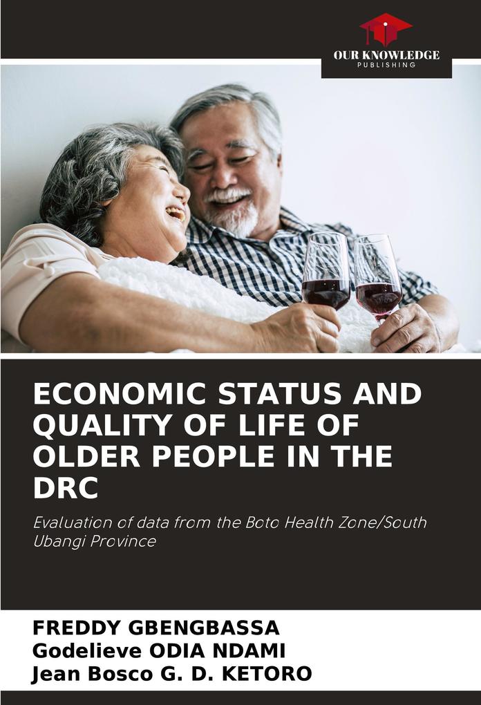 ECONOMIC STATUS AND QUALITY OF LIFE OF OLDER PEOPLE IN THE DRC