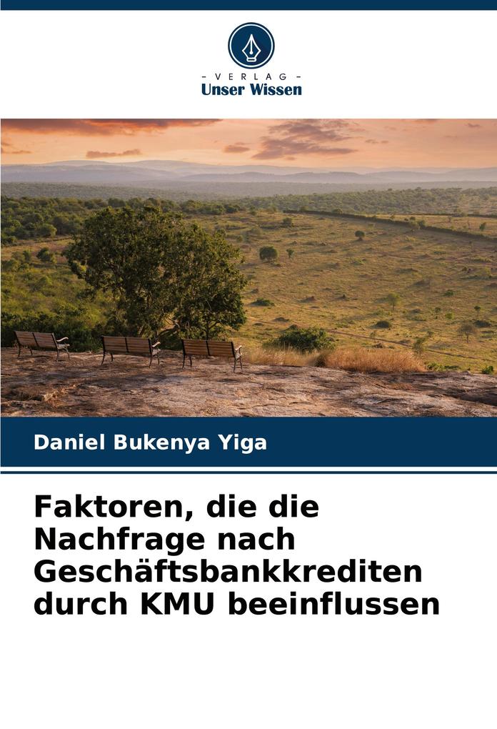 Faktoren die die Nachfrage nach Geschäftsbankkrediten durch KMU beeinflussen