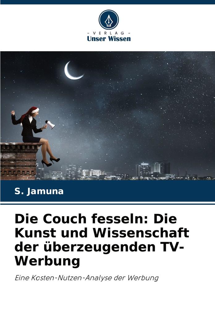 Die Couch fesseln: Die Kunst und Wissenschaft der überzeugenden TV-Werbung