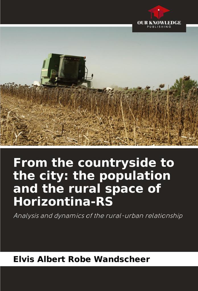 From the countryside to the city: the population and the rural space of Horizontina-RS