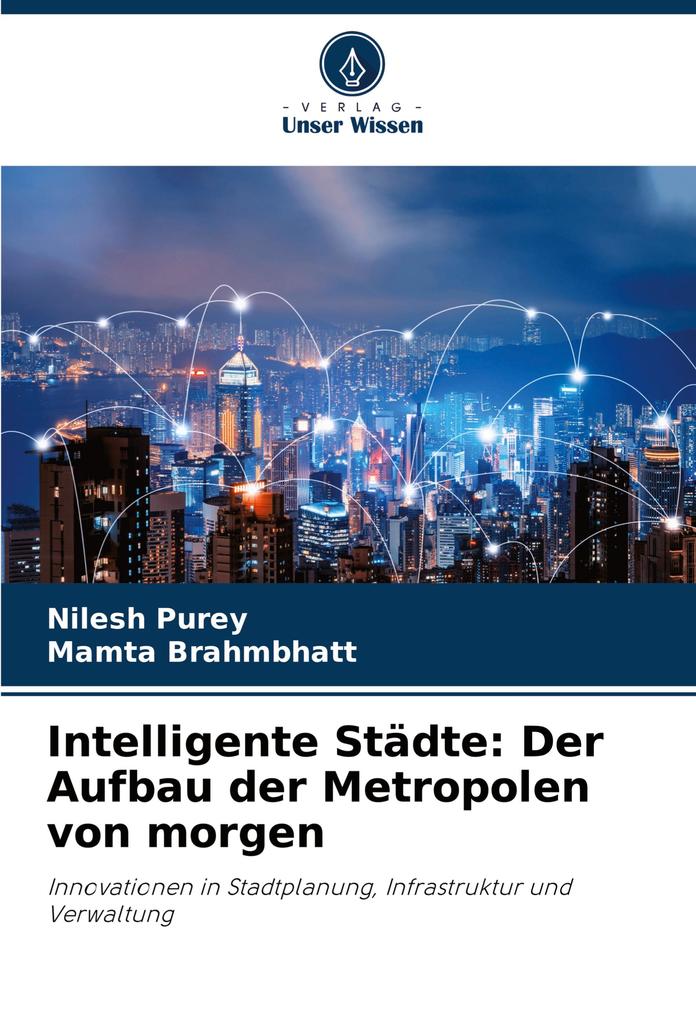 Intelligente Städte: Der Aufbau der Metropolen von morgen