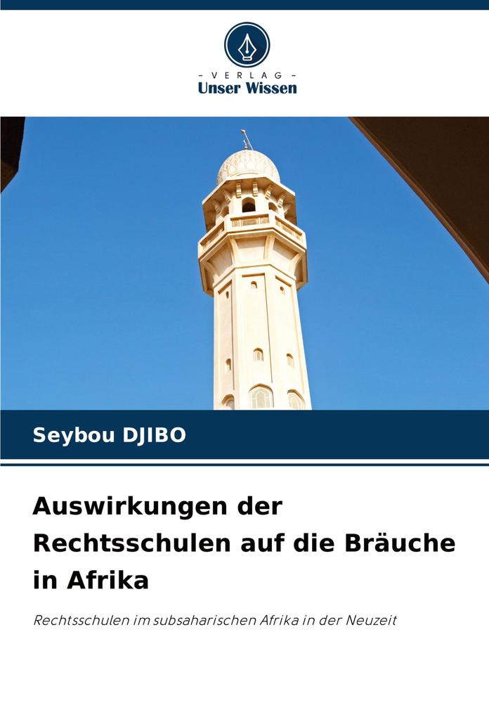 Auswirkungen der Rechtsschulen auf die Bräuche in Afrika