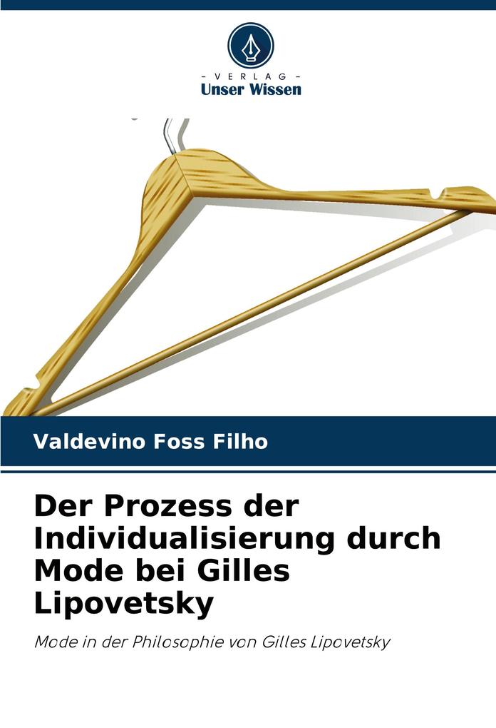 Der Prozess der Individualisierung durch Mode bei Gilles Lipovetsky