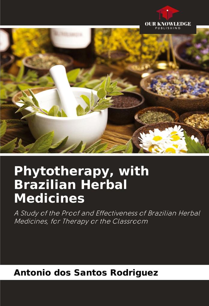 Phytotherapy with Brazilian Herbal Medicines