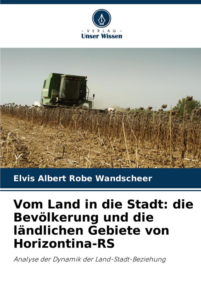 Vom Land in die Stadt: die Bevölkerung und die ländlichen Gebiete von Horizontina-RS