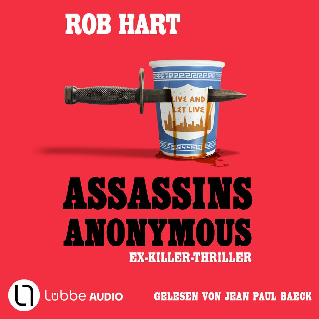 Assassins Anonymous - Ein Ex-Killer-Thriller