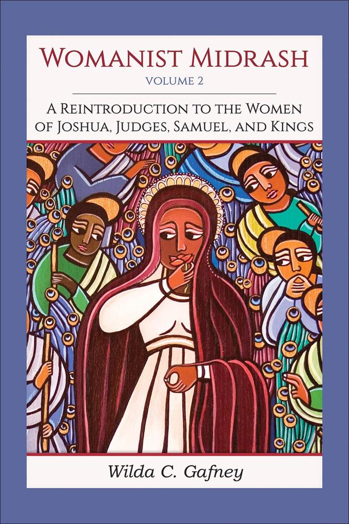 Womanist Midrash Volume 2