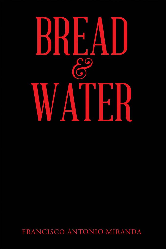 Bread & Water