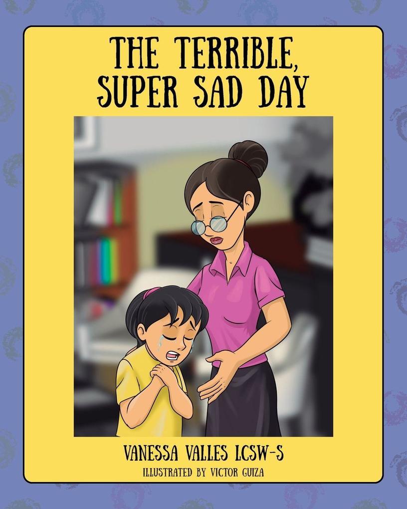 The Terrible Super Sad Day