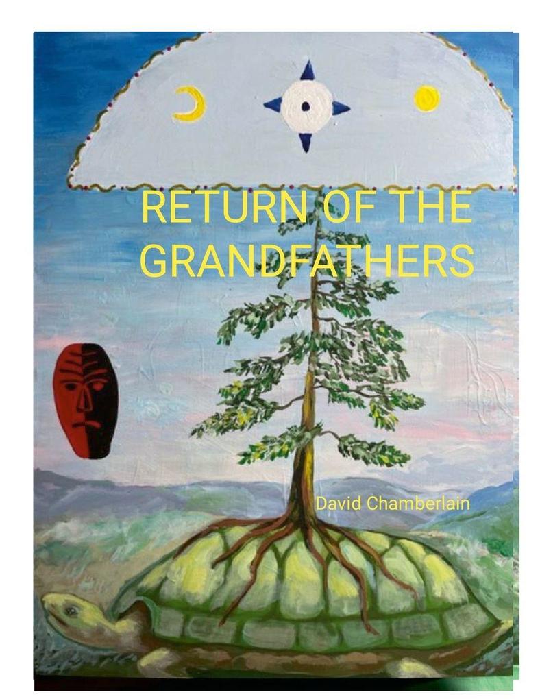 Return of the Grandfathers