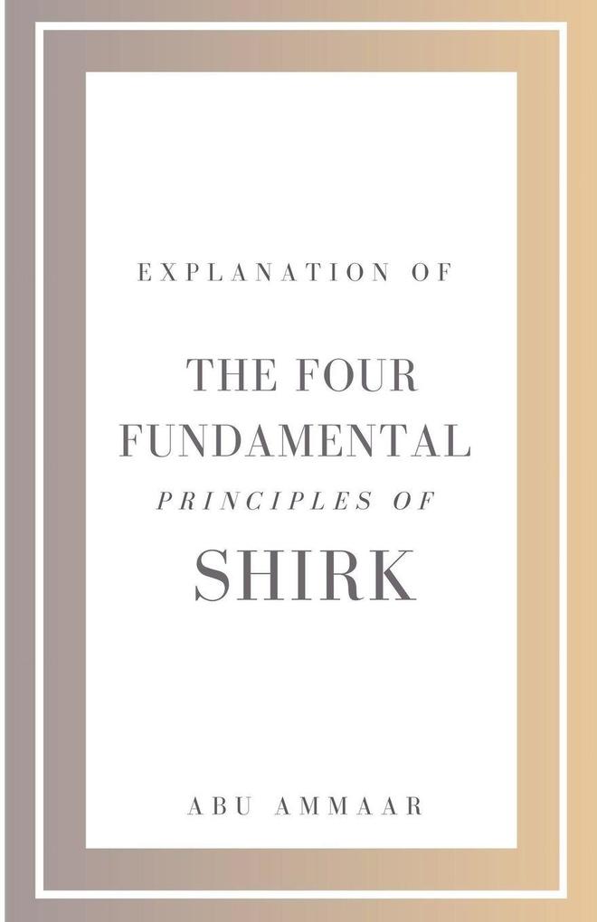Explanation of the Four Fundamental Principles of Shirk