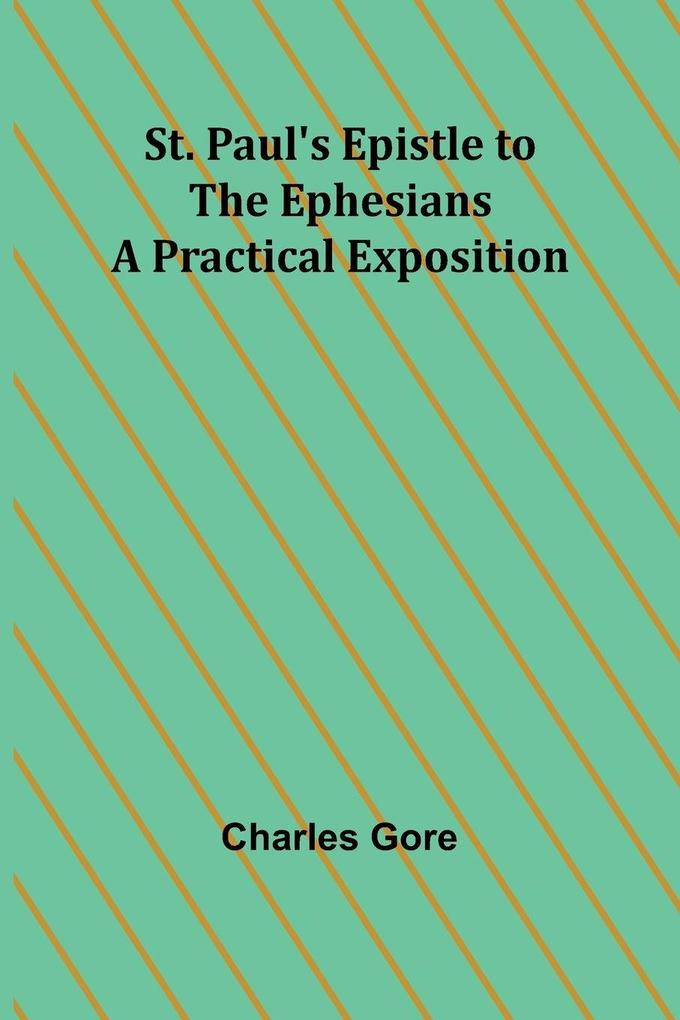 St. Paul's Epistle to the Ephesians