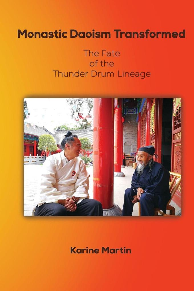 Monastic Daoism Transformed