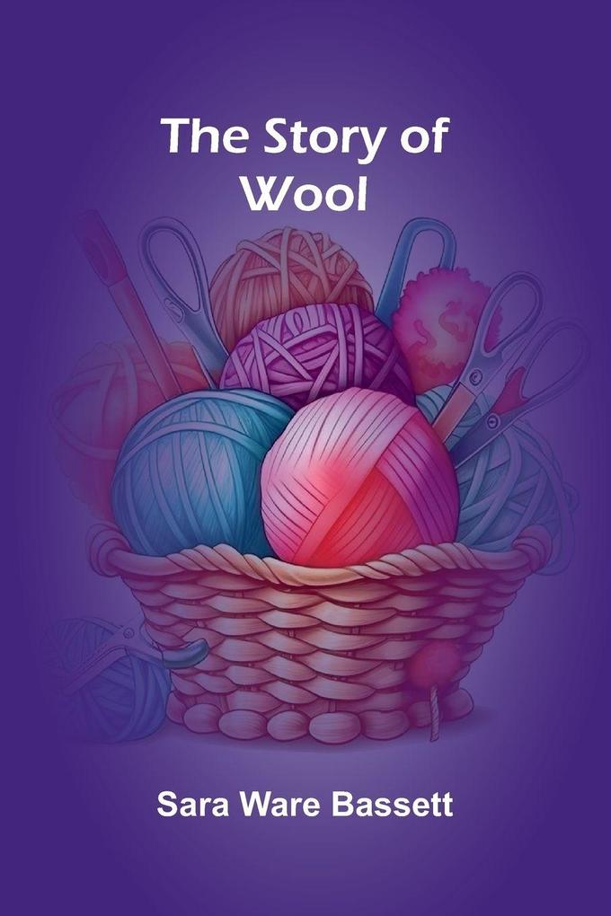 The Story of Wool