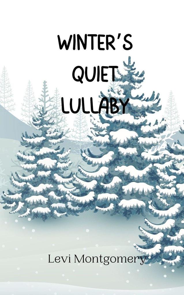 Winter's Quiet Lullaby