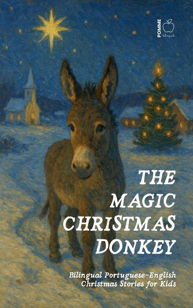 The Magic Christmas Donkey
