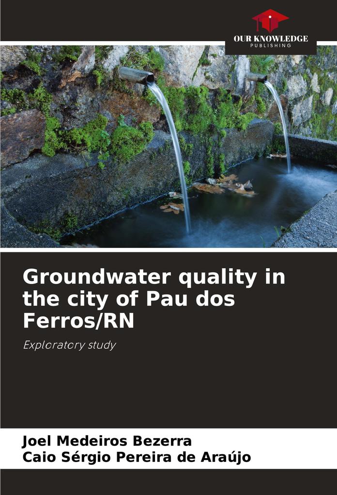 Groundwater quality in the city of Pau dos Ferros/RN
