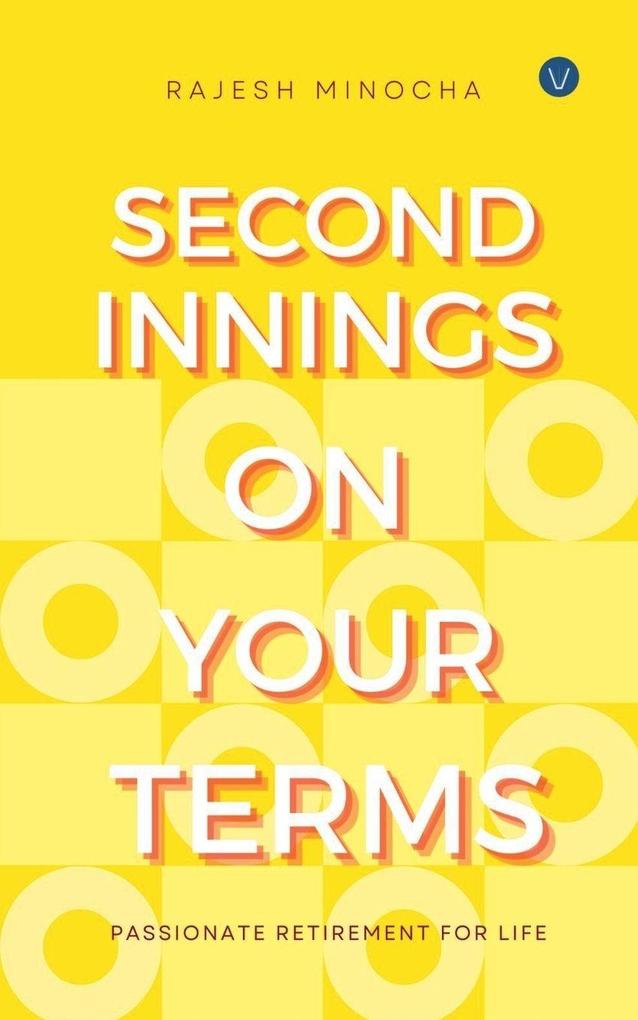 Second Innings On Your Terms