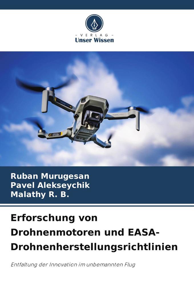 Erforschung von Drohnenmotoren und EASA-Drohnenherstellungsrichtlinien