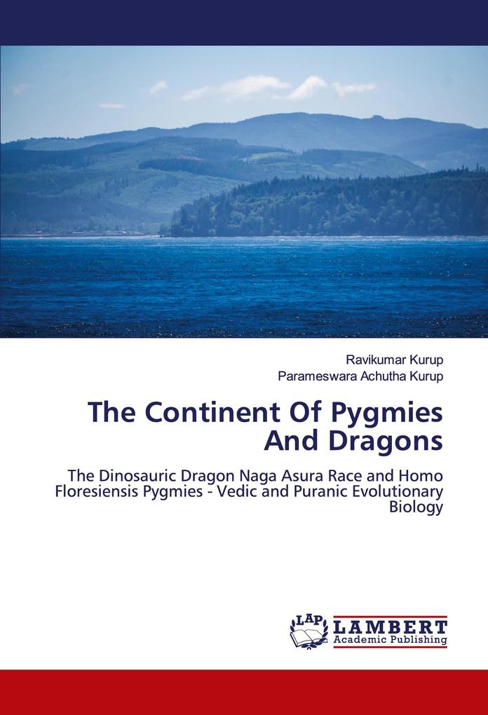The Continent Of Pygmies And Dragons