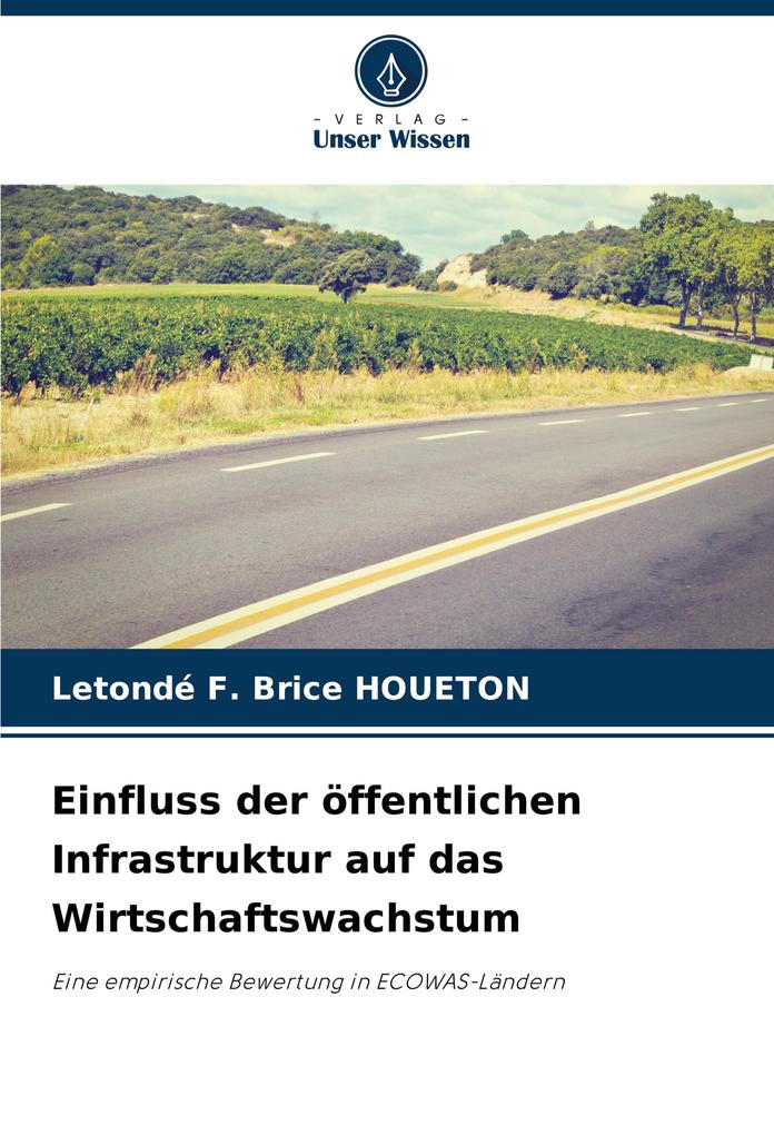 Einfluss der öffentlichen Infrastruktur auf das Wirtschaftswachstum