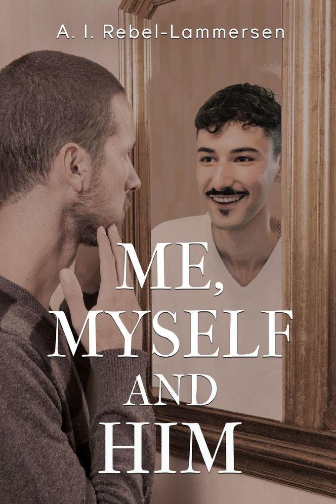Me Myself and Him