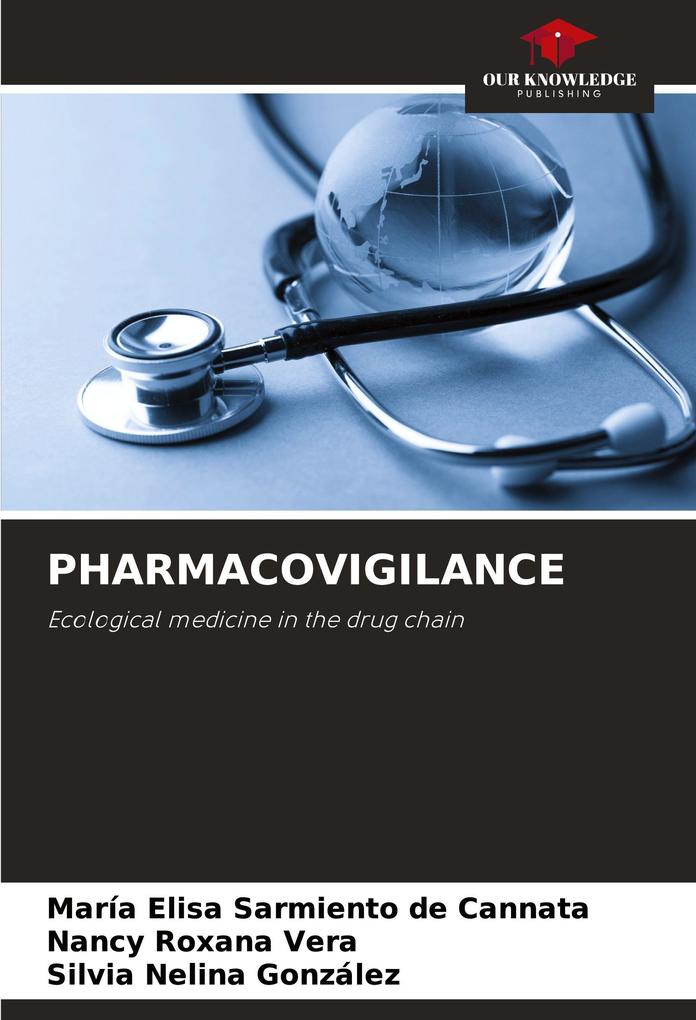 PHARMACOVIGILANCE