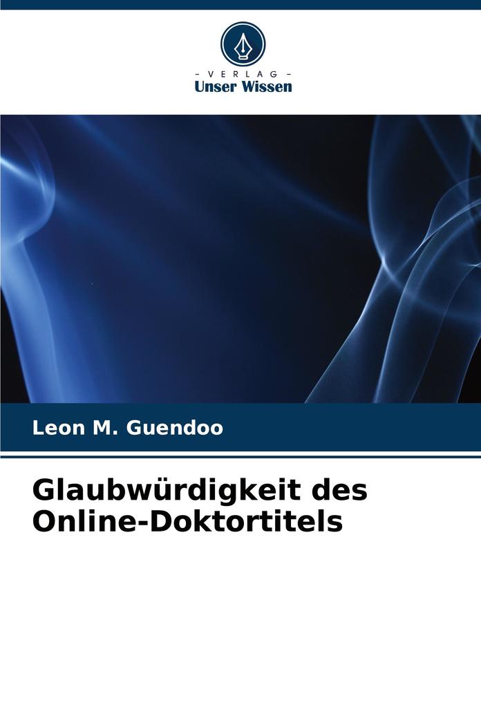 Glaubwürdigkeit des Online-Doktortitels